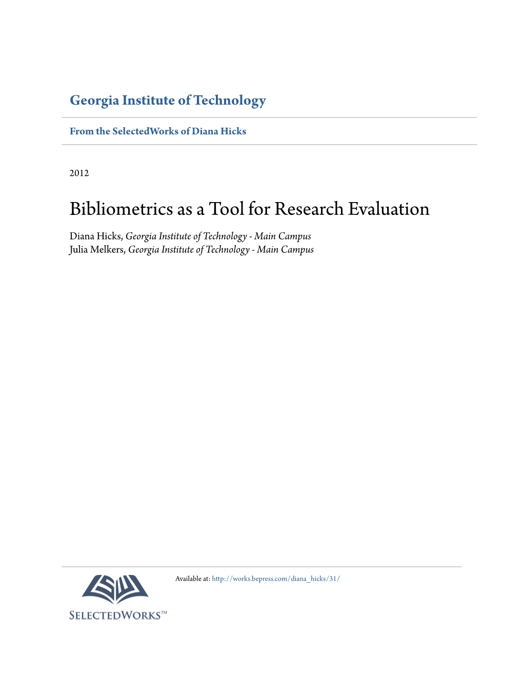 Bibliometrics As a Tool for Research Evaluation