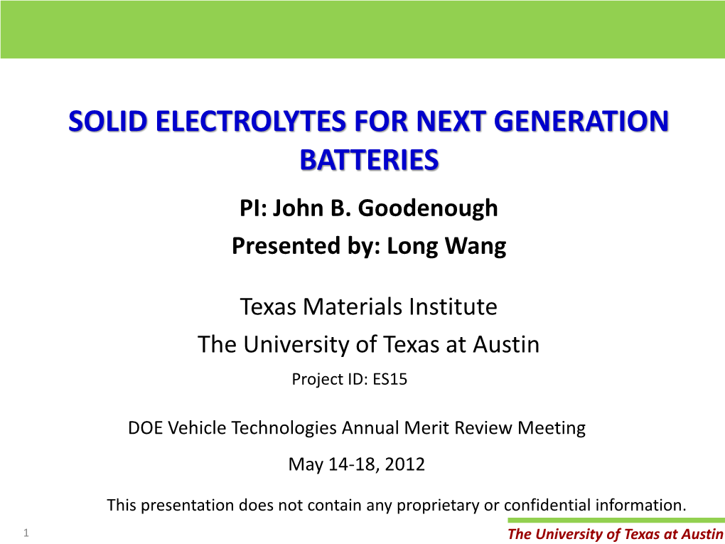 SOLID ELECTROLYTES for NEXT GENERATION BATTERIES PI: John B