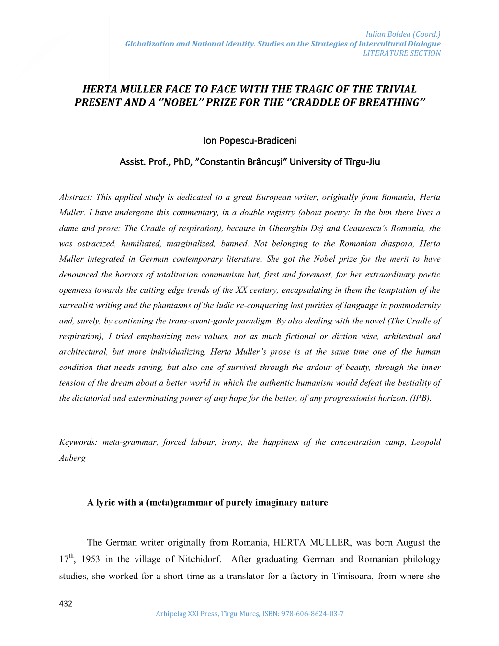 Herta Muller Face to Face with the Tragic of the Trivial Present and a ‘’Nobel’’ Prize for the ‘’Craddle of Breathing’’