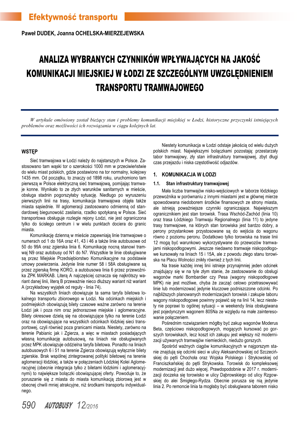 Analiza Wybranych Czynników Wpływających Na Jakość Komunikacji Miejskiej W Łodzi Ze Szczególnym Uwzględnieniem Transportu Tramwajowego