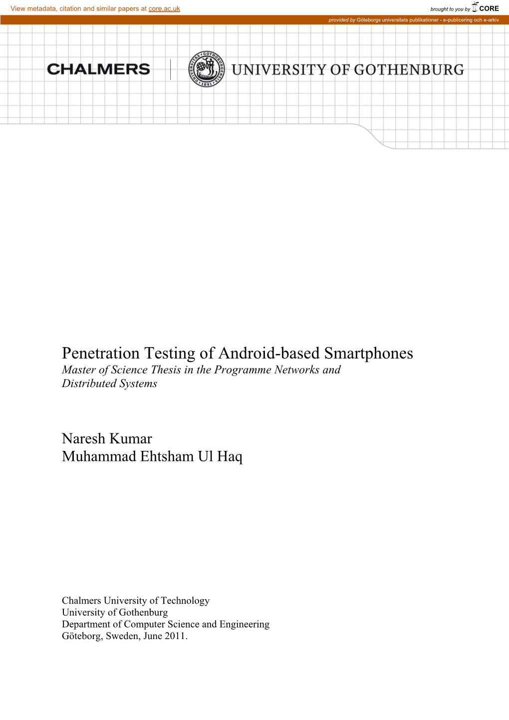 Penetration Testing of Android-Based Smartphones Master of Science Thesis in the Programme Networks and Distributed Systems