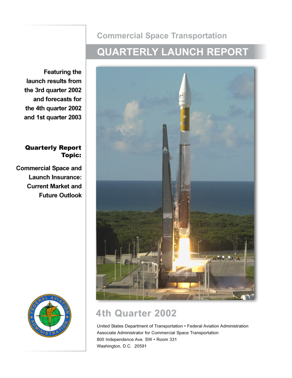Fourth Quarter 2002 Quarterly Launch Report 1