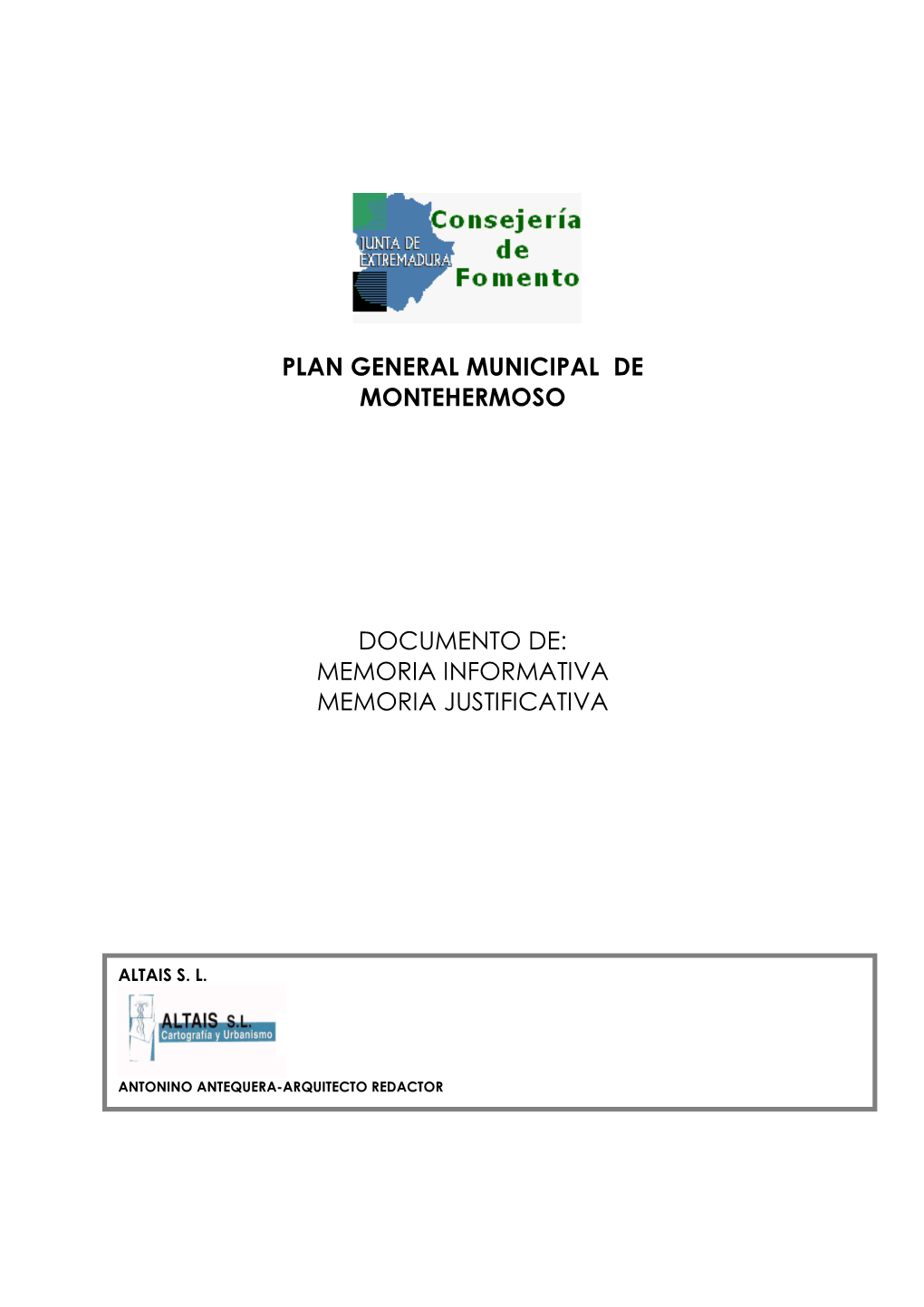 Memoria Informativa Y Justificativa, De Suelo Urbano Consolidado Se Ha Calculado En 1.719.040 M2