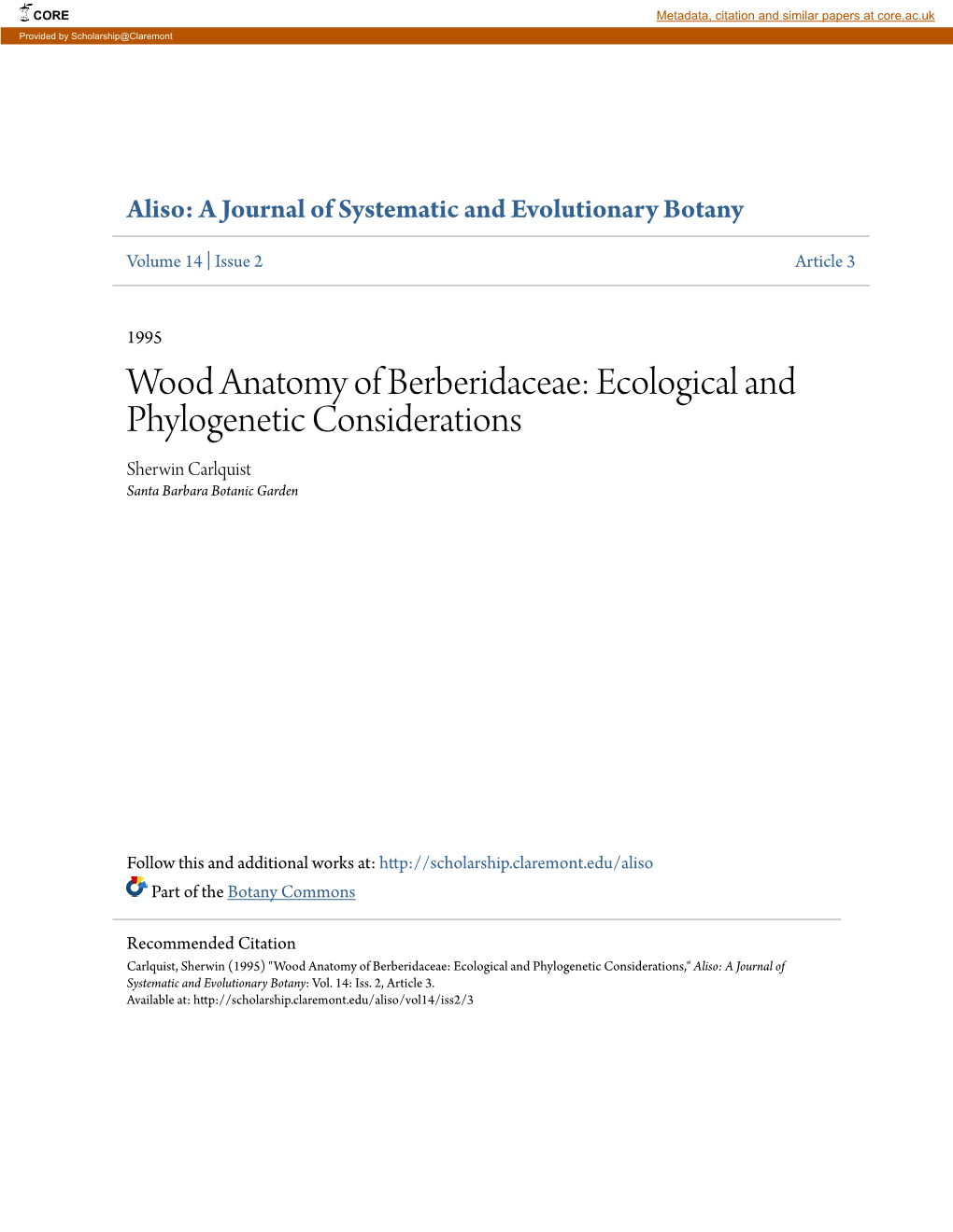 Wood Anatomy of Berberidaceae: Ecological and Phylogenetic Considerations Sherwin Carlquist Santa Barbara Botanic Garden