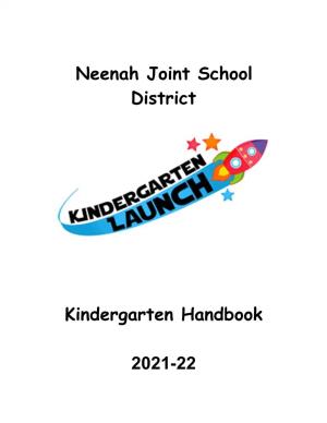 ​Neenah Joint School District Kindergarten Handbook 2021-22