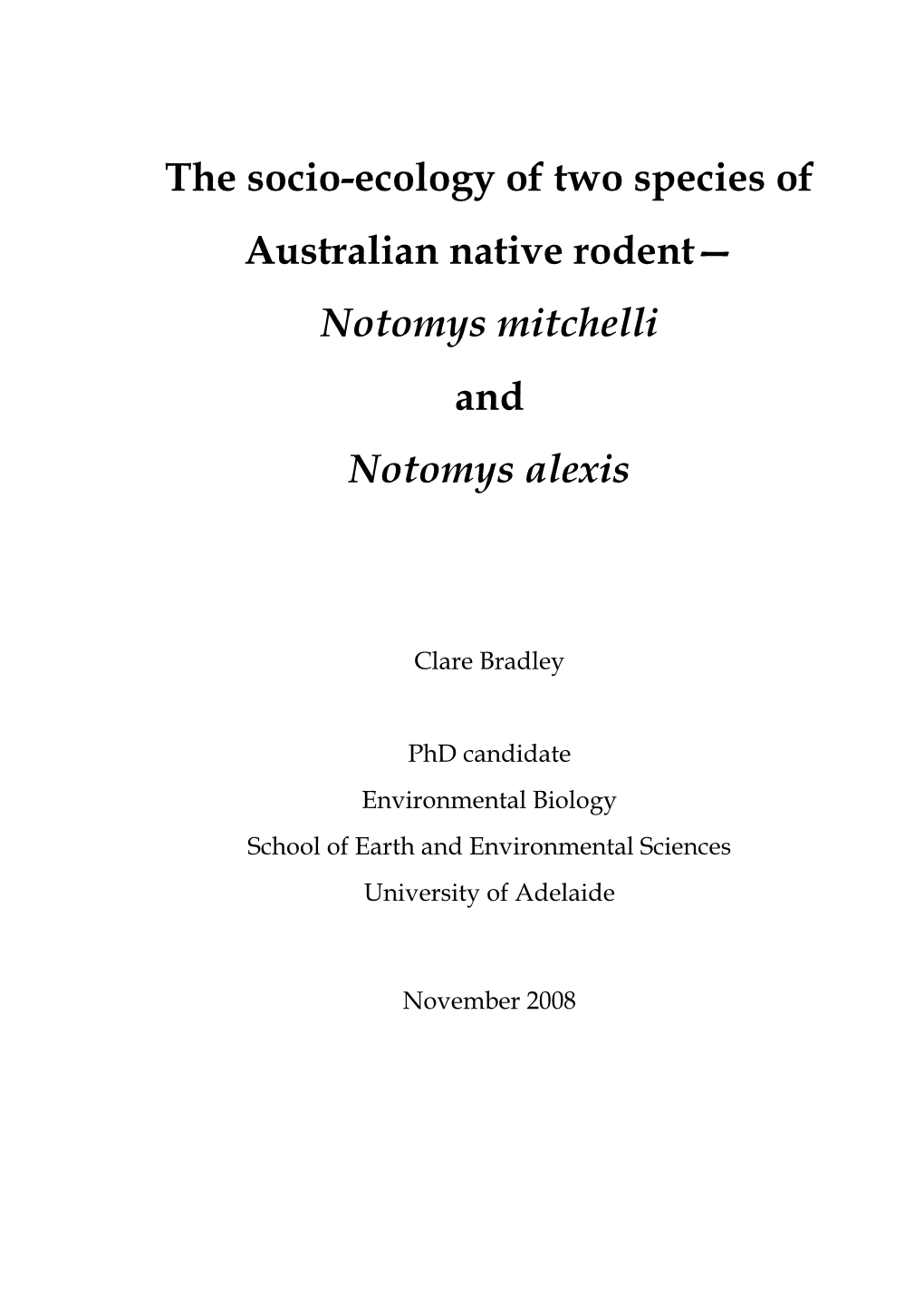 The Socio-Ecology of Two Species of Australian Native Rodent—Notomys Mitchelli