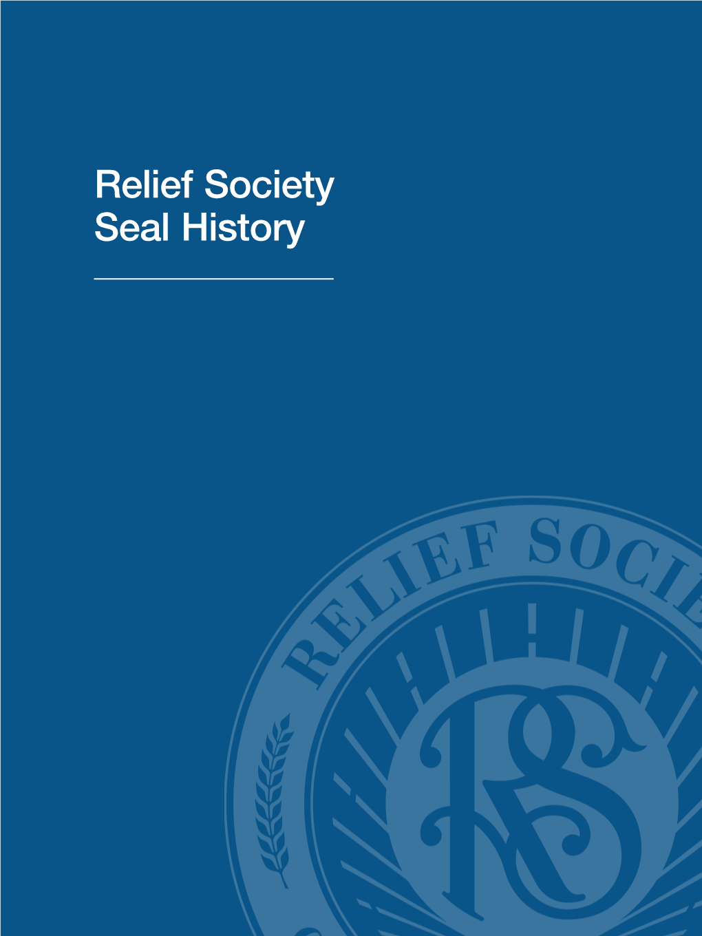 Relief Society Seal History