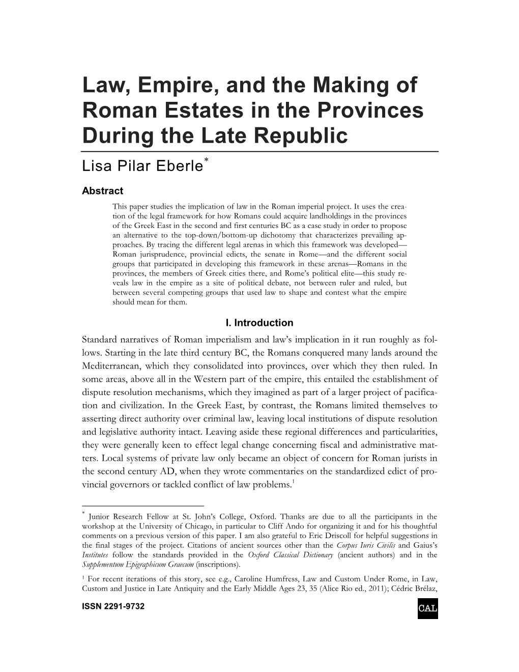 Law, Empire, and the Making of Roman Estates in the Provinces During the Late Republic Lisa Pilar Eberle*