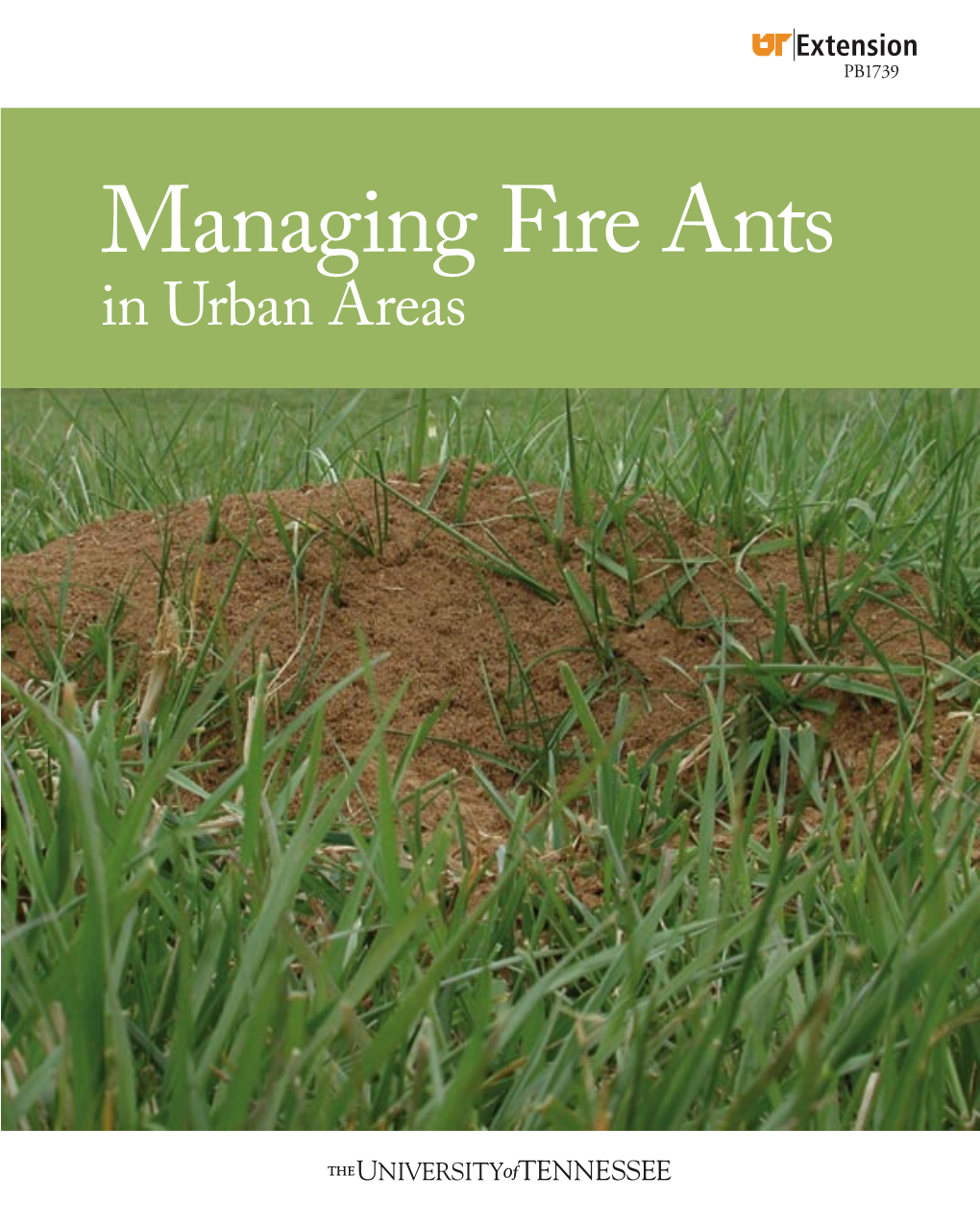 Managing Fire Ants in Urban Areas Management Options