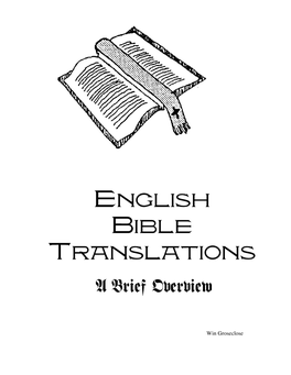 English Bible Translations a Brief Overview