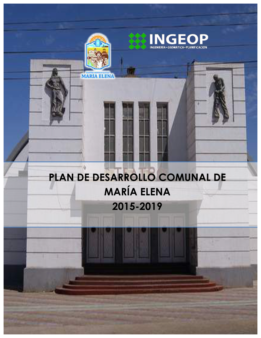 Plan De Desarrollo Comunal De María Elena 2015-2019