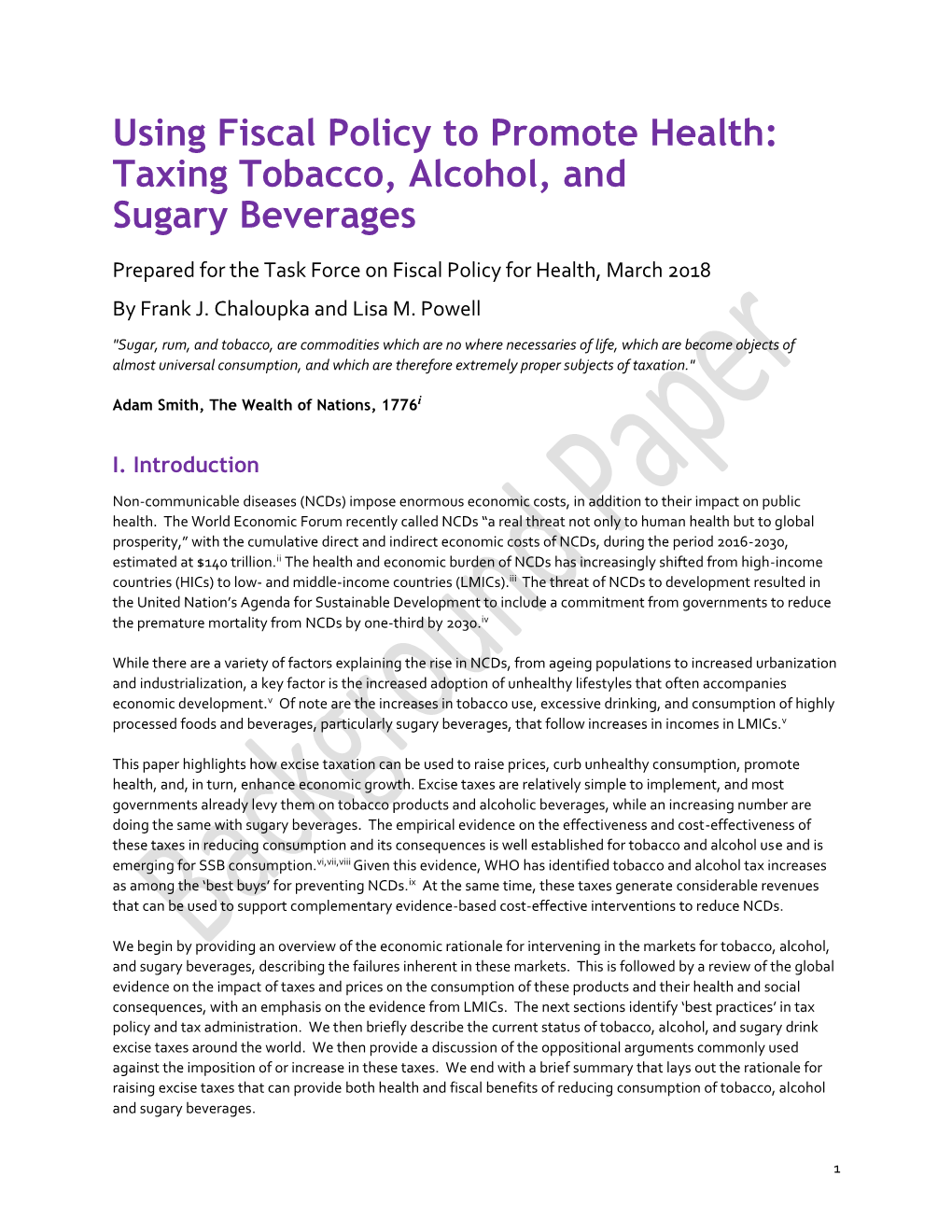 Using Fiscal Policy to Promote Health: Taxing Tobacco, Alcohol, and Sugary Beverages