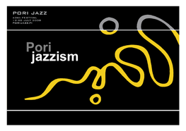 Pori Jazzism Pori Jazz -Festivaalilla Jazzin Ja Bluesin Suuret Legendat Wynton Marsalis