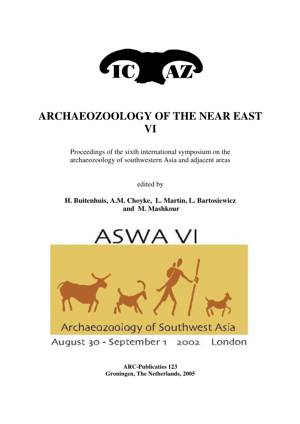 Archaeozoology of the Near East Vi