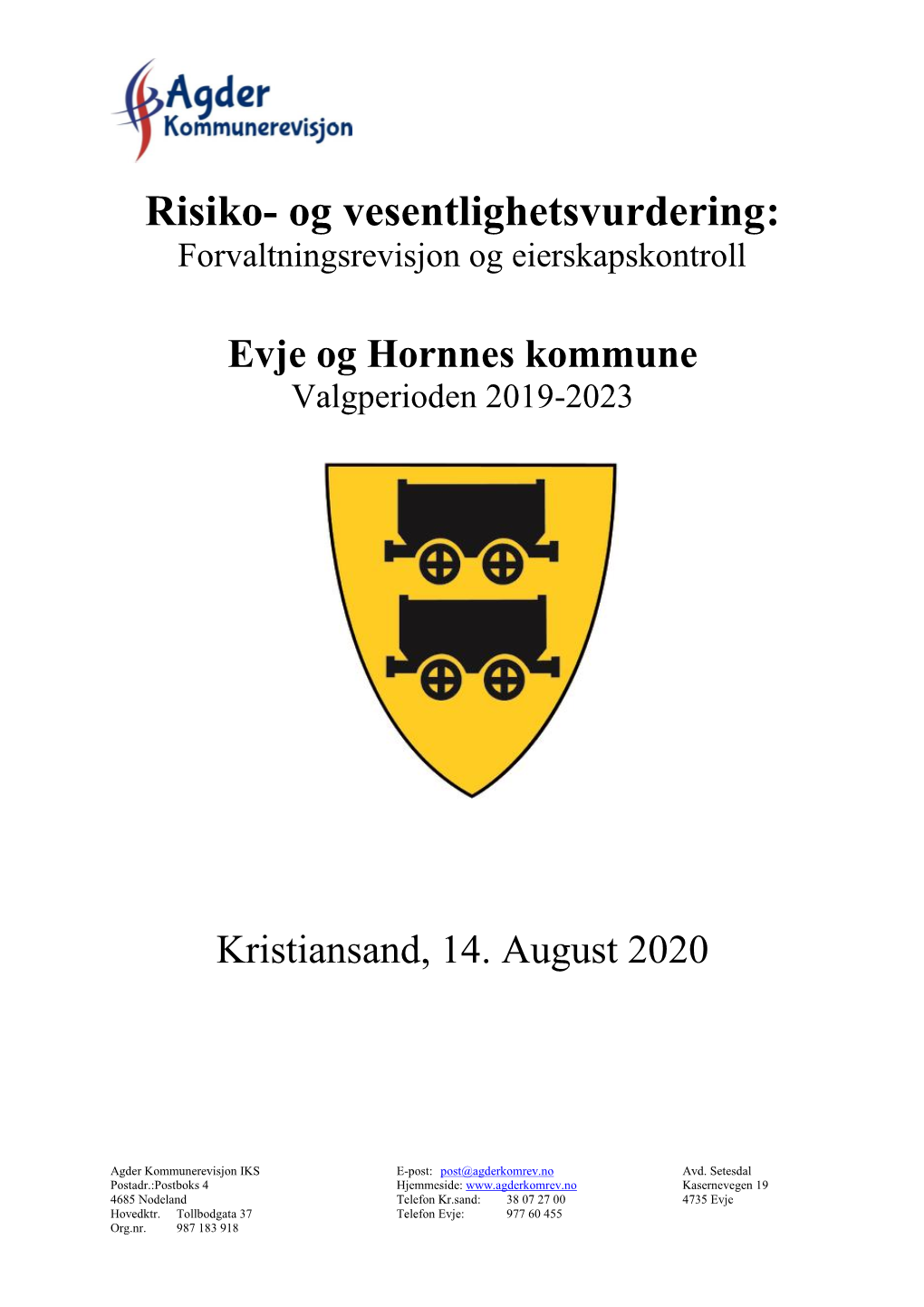 Risiko- Og Vesentlighetsvurdering for Evje Og Hornnes Kommune