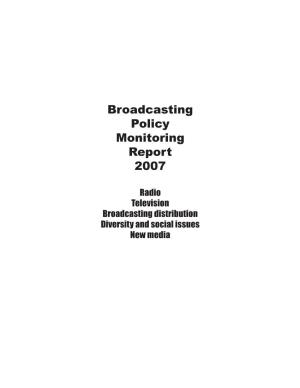 CRTC Broadcasting Policy Monitoring Report 2007