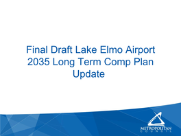Lake Elmo Airport 2035 Long Term Comp Plan Update