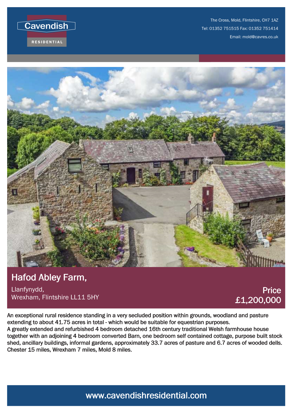 Hafod Abley Farm, Llanfynydd, Price Wrexham, Flintshire LL11 5HY £1,200,000