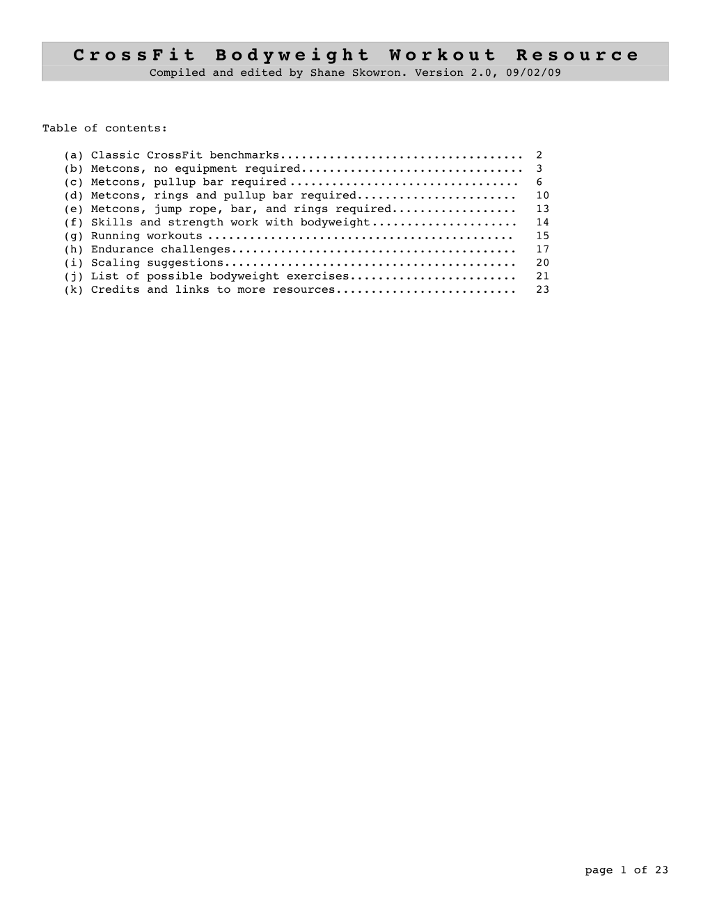 Crossfit Bodyweight Workout Resource Compiled and Edited by Shane Skowron