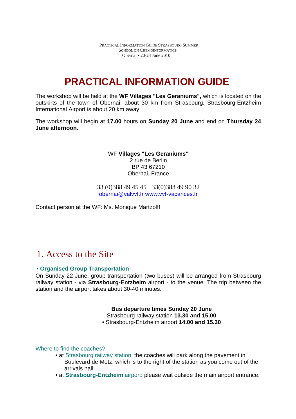 PRACTICAL INFORMATION GUIDE STRASBOURG SUMMER SCHOOL on CHEMOINFORMATICS Obernai • 20-24 June 2010