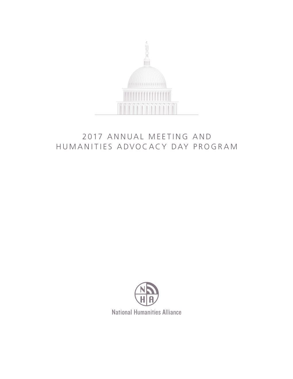2017 Annual Meeting and Humanities Advocacy Day Program Contents