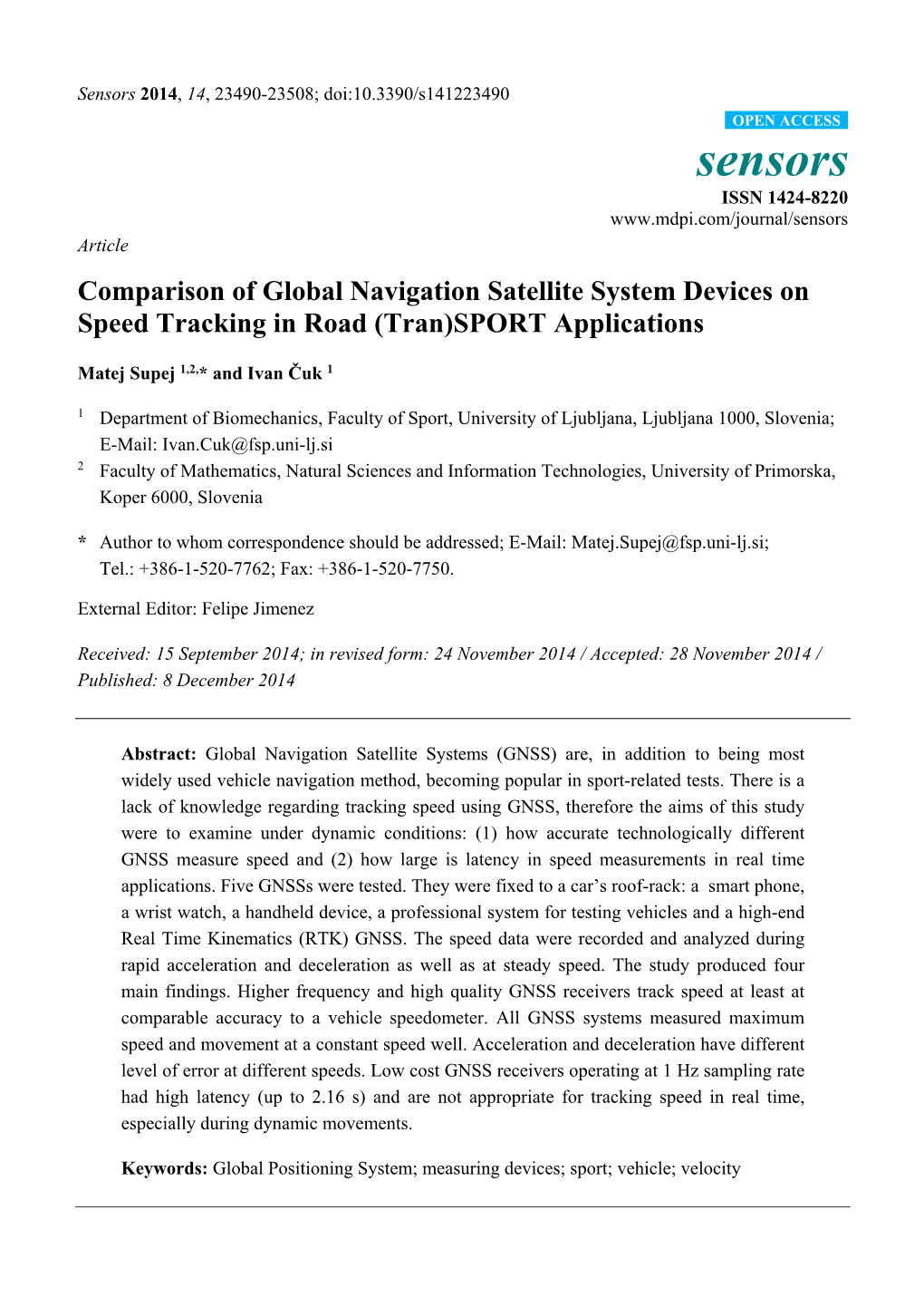 Comparison of Global Navigation Satellite System Devices on Speed Tracking in Road (Tran)SPORT Applications