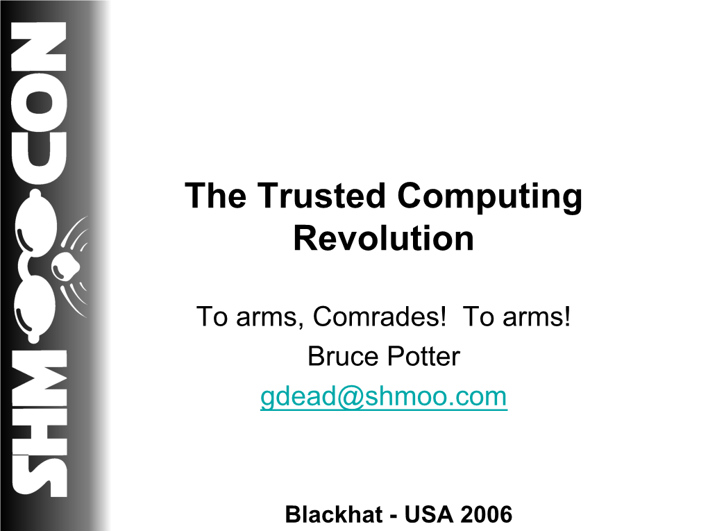 The Trusted Computing Revolution