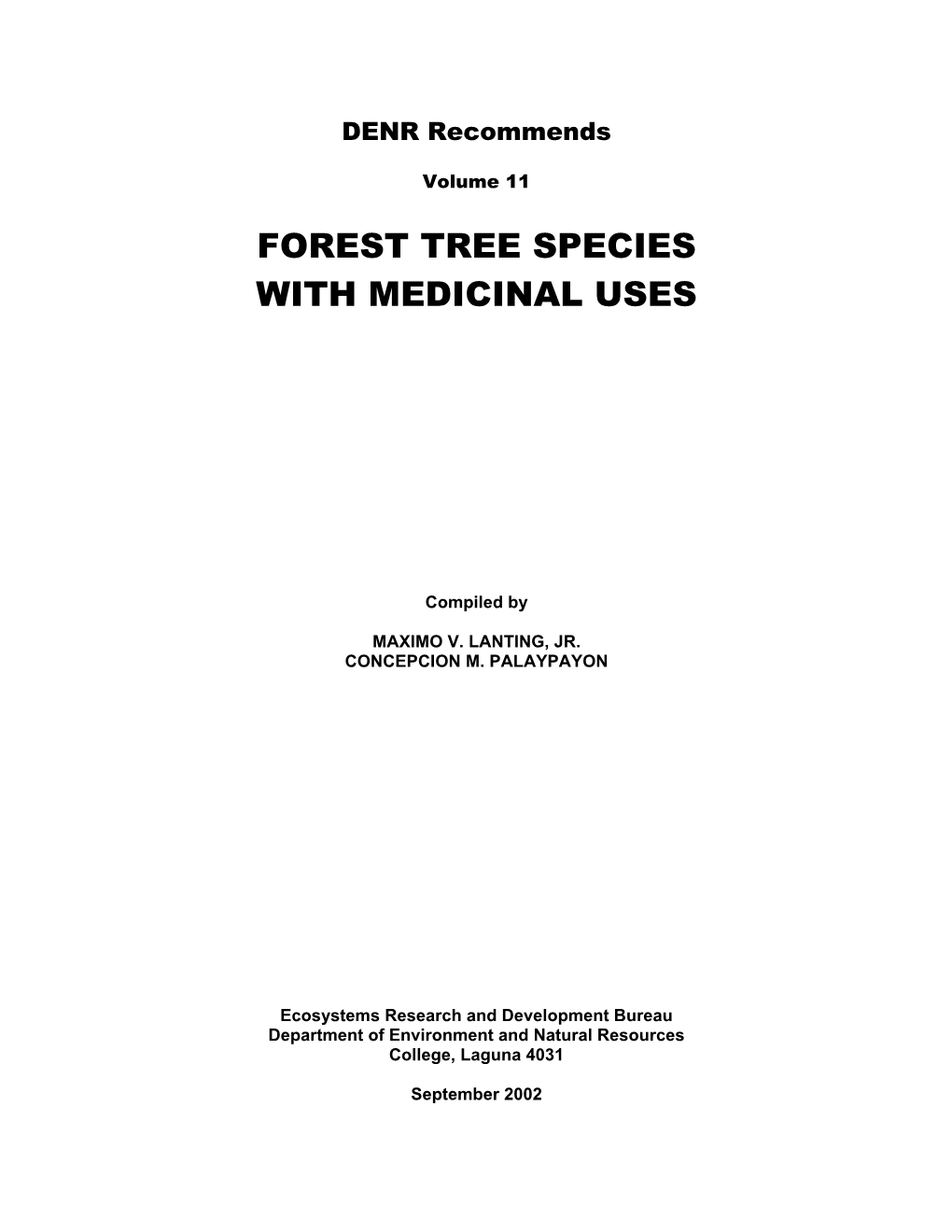 Forest Tree Species with Medicinal Uses