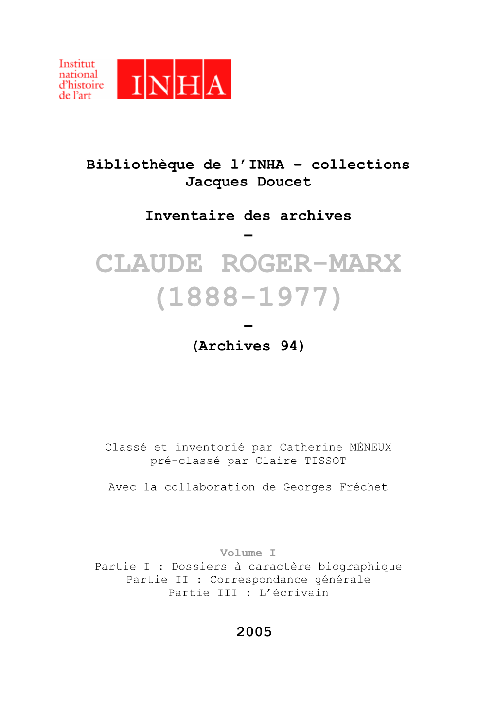 CLAUDE ROGER-MARX (1888-1977) - (Archives 94)