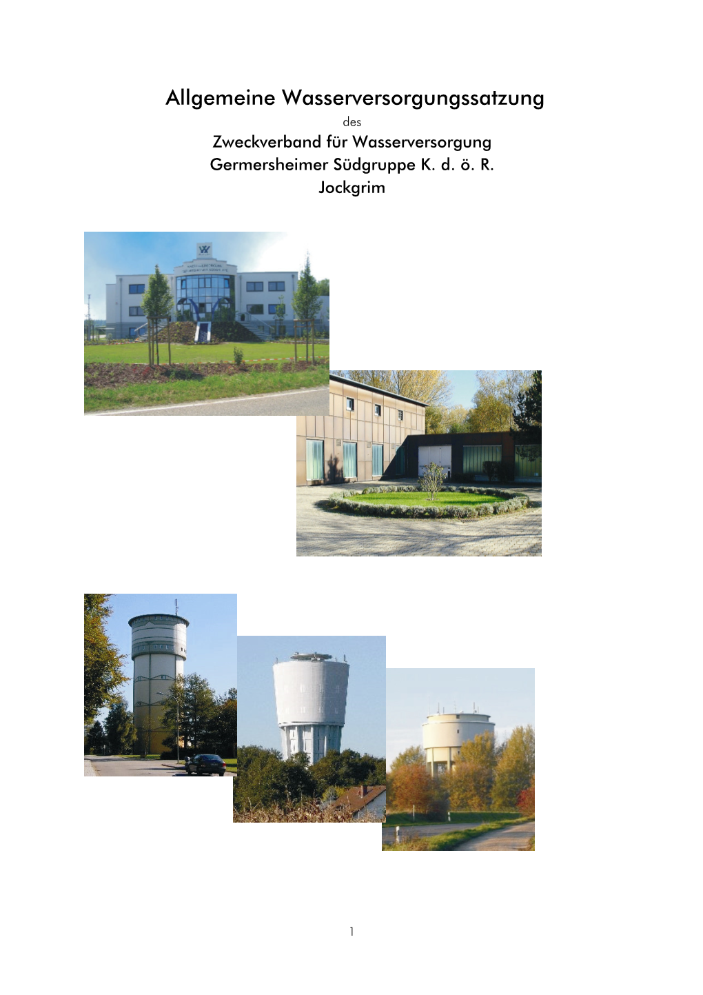 Allgemeine Wasserversorgungssatzung Des Zweckverband Für Wasserversorgung Germersheimer Südgruppe K