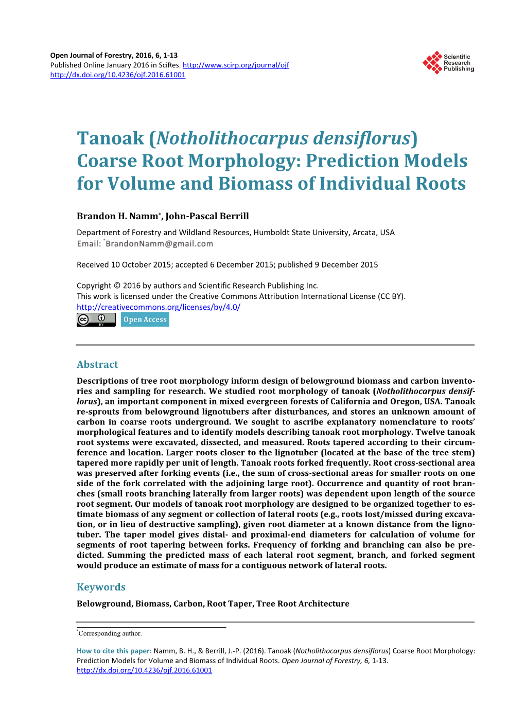 Tanoak (Notholithocarpus Densiflorus) Coarse Root Morphology: Prediction Models for Volume and Biomass of Individual Roots
