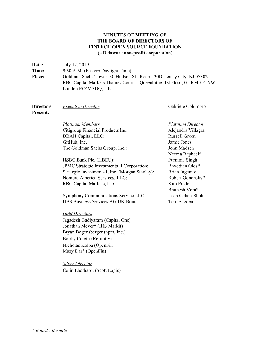 MINUTES of MEETING of the BOARD of DIRECTORS of FINTECH OPEN SOURCE FOUNDATION (A Delaware Non-Profit Corporation) Date: July 17
