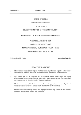 UNREVISED PROOF COPY Ev 5 HOUSE of LORDS EVIDENCE UTION PARL SLATIVE PROCESS ROBE MR MARK FISHER, MP, MR PAUL TYLER, MP and RT