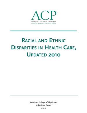 Racial and Ethnic Disparities in Health Care, Updated 2010