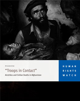 “Troops in Contact”: Airstrikes and Civilian Deaths in Afghanistan