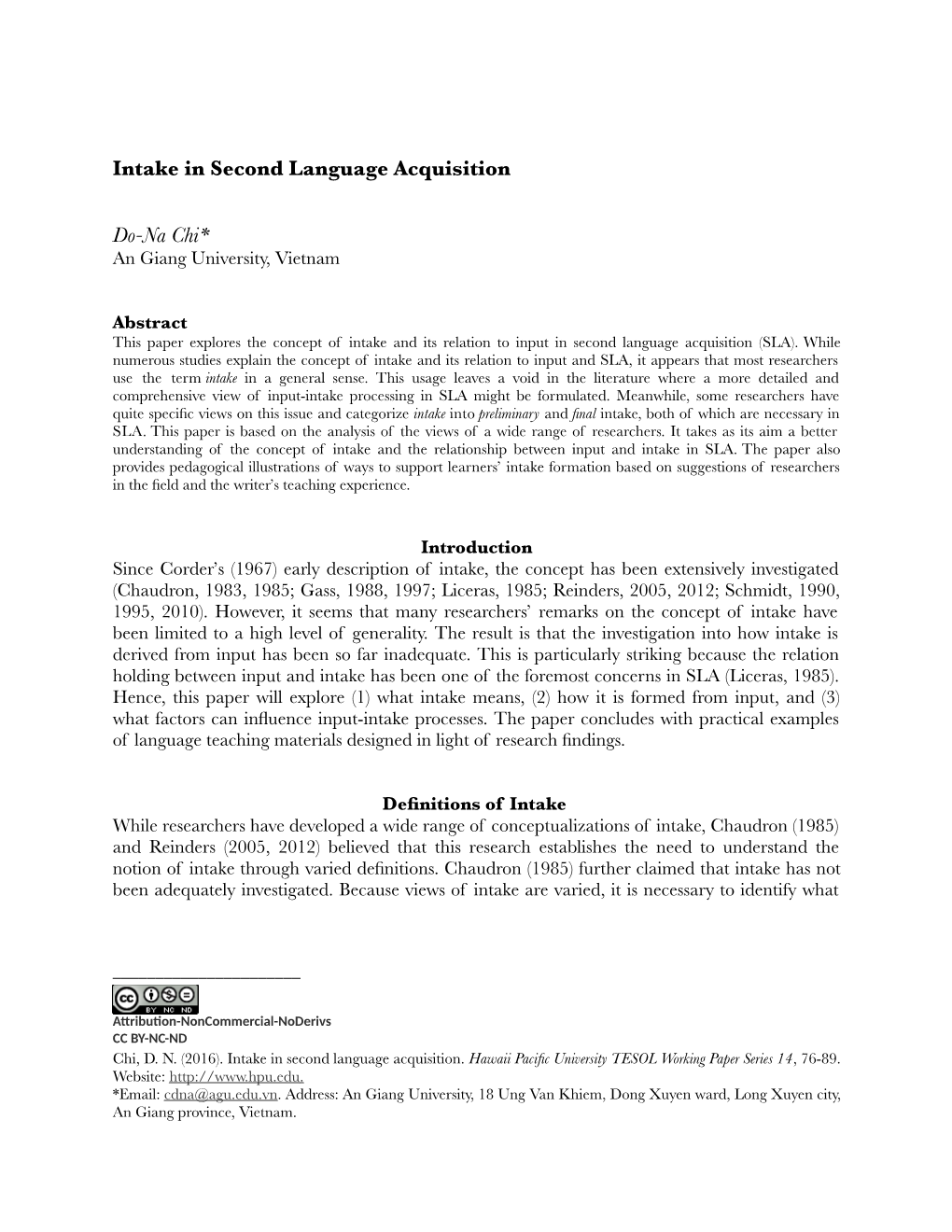 Intake in Second Language Acquisition Do-Na Chi*