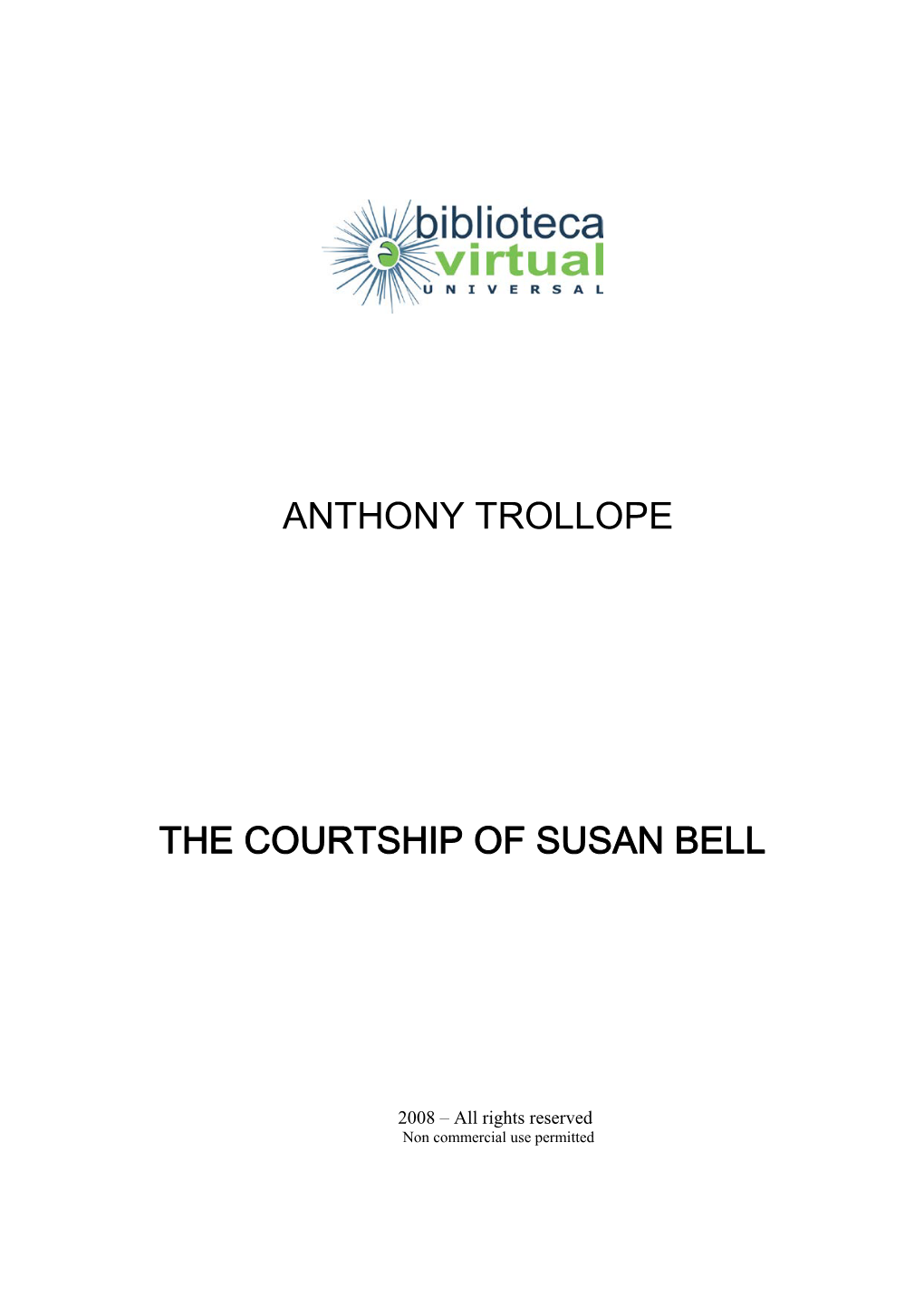 Anthony Trollope the Courtship of Susan Bell