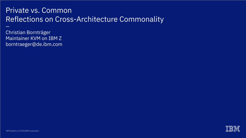 Private Vs. Commonreflections on Cross-Architecture Commonality