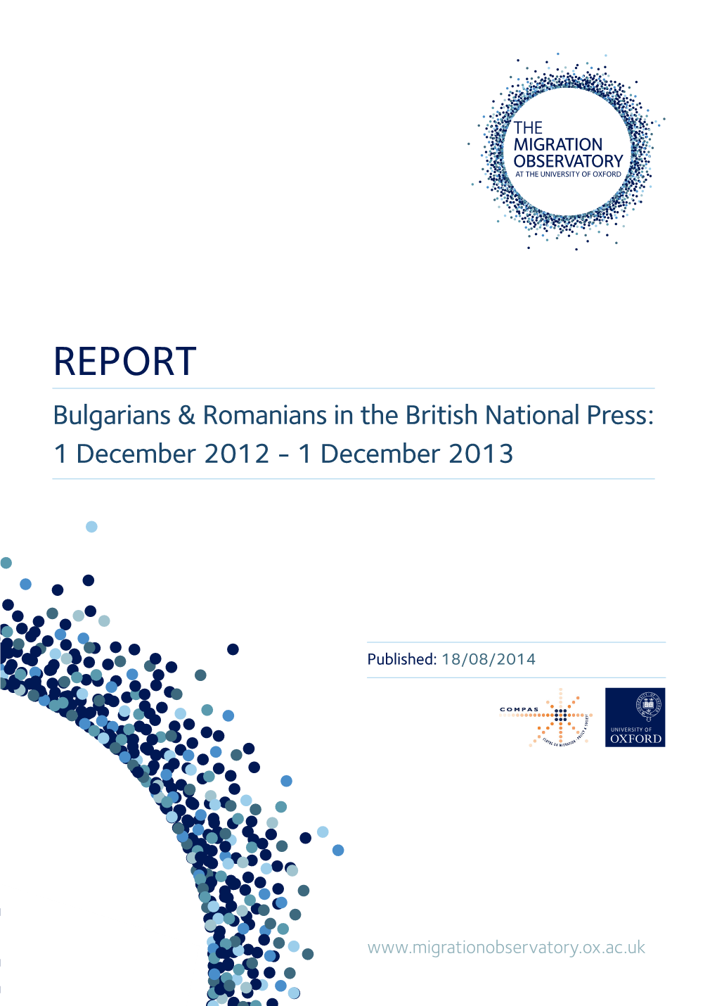 REPORT Bulgarians & Romanians in the British National Press: 1 December 2012 - 1 December 2013