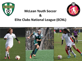 Mclean Youth Soccer & Elite Clubs National League (ECNL)