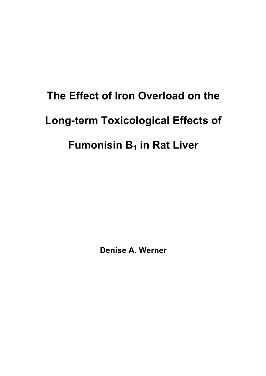The Effect of Iron Overload on the Long-Term Toxicological Effects of Fumonisin B1 in Rat Liver
