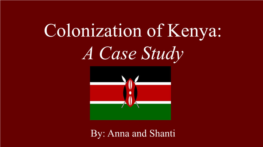 Colonization of Kenya: a Case Study