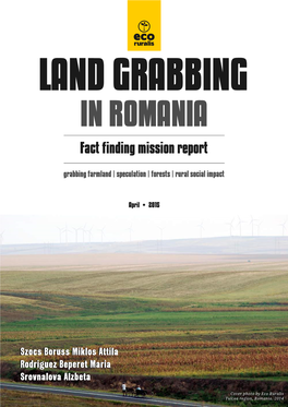 Eco Ruralis Land Grabbing in Romania Report 2015