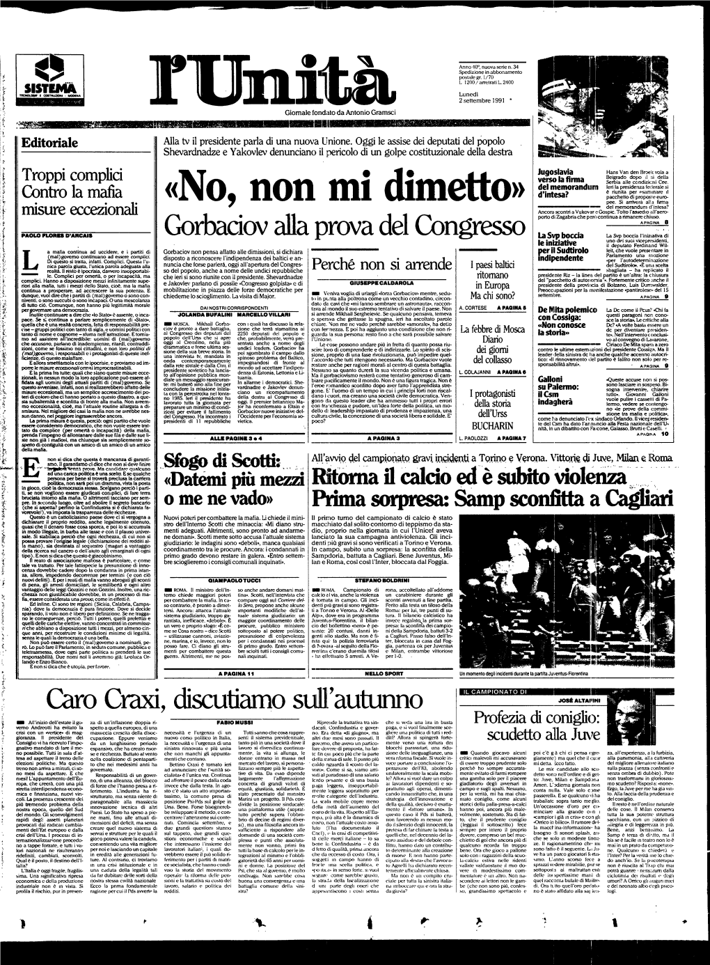 «No, Non Mi Dimetto» •^•^«••••••»»»»—»»»»^»»»»»»»— •—•— Del Memorandum D'intesa? Ancora Scontri a Vukovar E Gospic