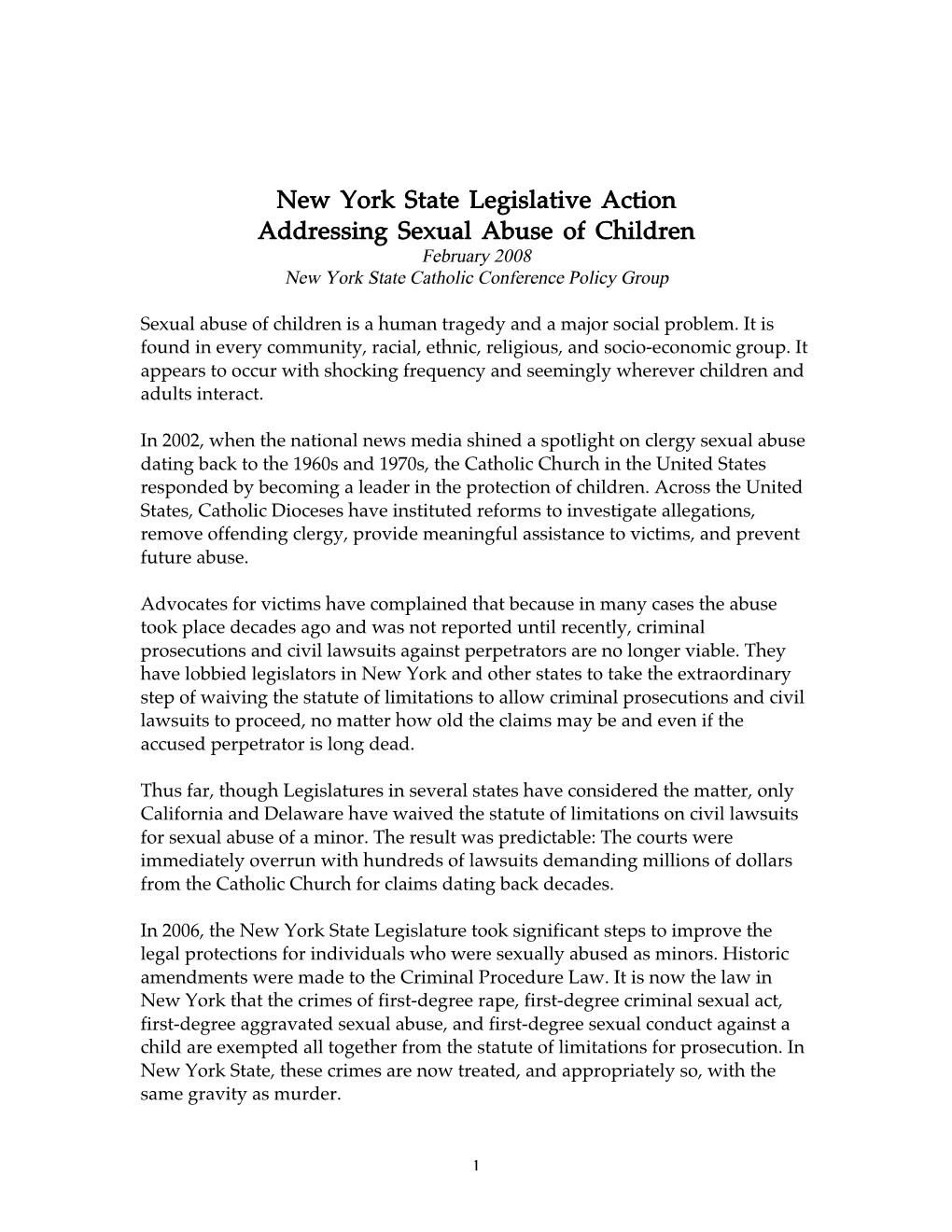 New York State Legislative Action Addressing Sexual Abuse of Children February 2008 New York State Catholic Conference Policy Group