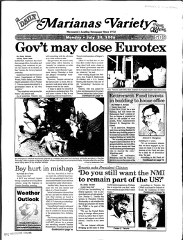 Gov't May Close E~Otex by Zaldy Dandan Still Consulting with His Advisers Tenorio Told Members Ofsaipan' S Variety News Staff As to What Action to Talce