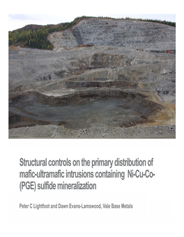 Structural Controls on the Primary Distribution of Mafic-Ultramafic Intrusions Containing Ni-Cu-Co- (PGE) Sulfide Mineralization