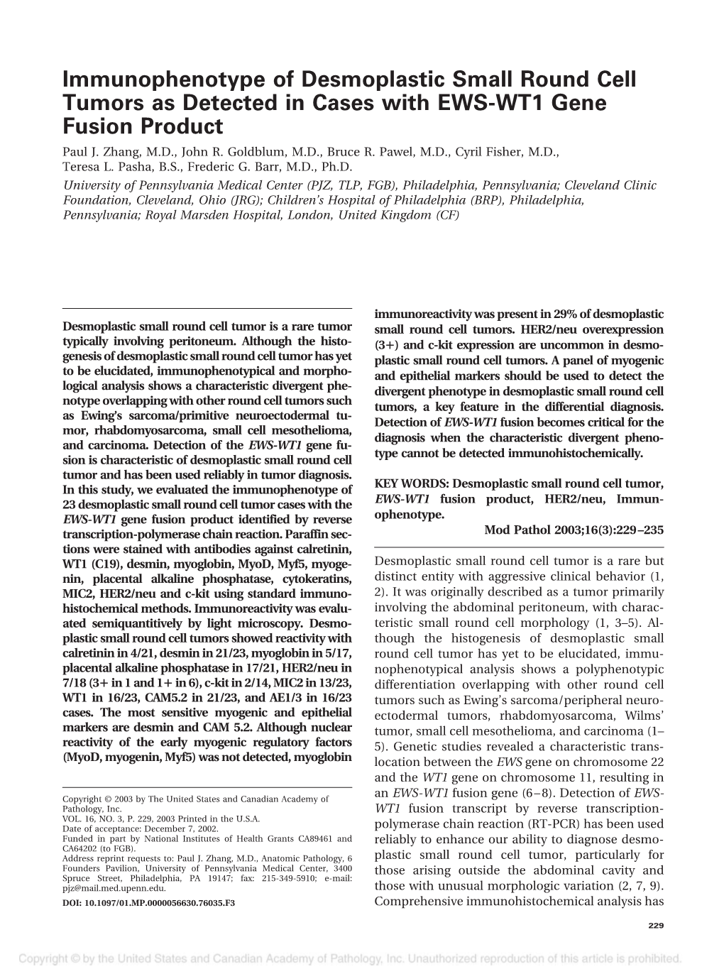 Immunophenotype of Desmoplastic Small Round Cell Tumors As Detected in Cases with EWS-WT1 Gene Fusion Product Paul J