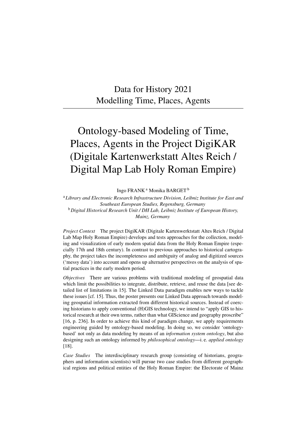 Ontology-Based Modeling of Time, Places, Agents in the Project Digikar (Digitale Kartenwerkstatt Altes Reich / Digital Map Lab Holy Roman Empire)