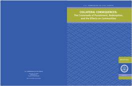 COLLATERAL CONSEQUENCES: the Crossroads of Punishment, Redemption, and the Effects on Communities